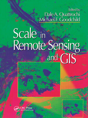 cover image of Scale in Remote Sensing and GIS